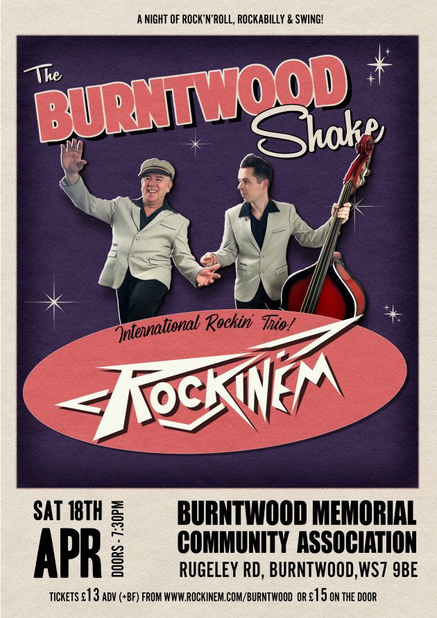 Promotional gig poster for The Burntwood Shake, billed as "A Night of Rock'n'Roll, Rockabilly & Swing!" on a vintage-style purple and cream background. Two men in matching silver-grey jackets and black trousers pose together — one waving with both hands, the other holding an upright double bass. Below them, a retro pink oval logo for Rockinem, billed as "International Rockin' Trio!" Text reads: "SAT 18th APR. Doors 7:30PM. Burntwood Memorial Community Association, Rugeley Rd, Burntwood, WS7 9BE. Tickets £13 ADV (+BF) from www.rockinem.com/burntwood or £15 on the door."